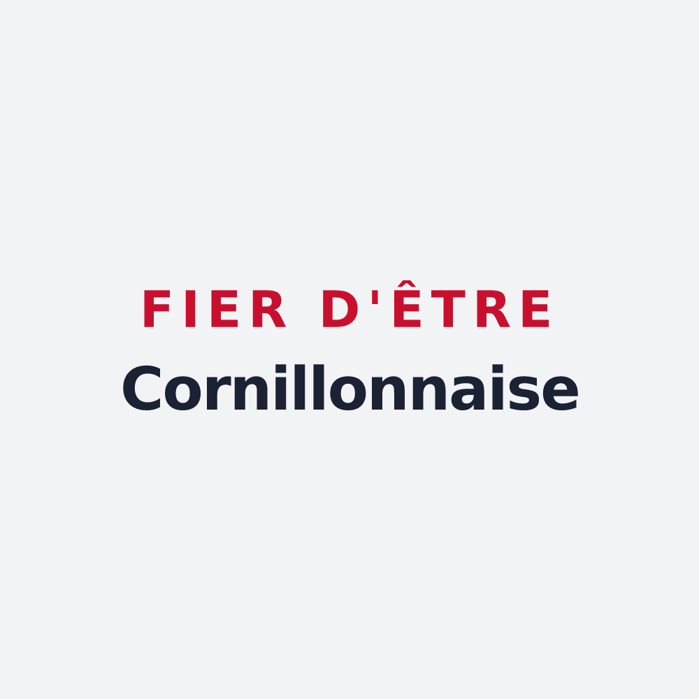 Poster « Fier d'être Cornillonnaise » — design pour Cornillon-Confoux