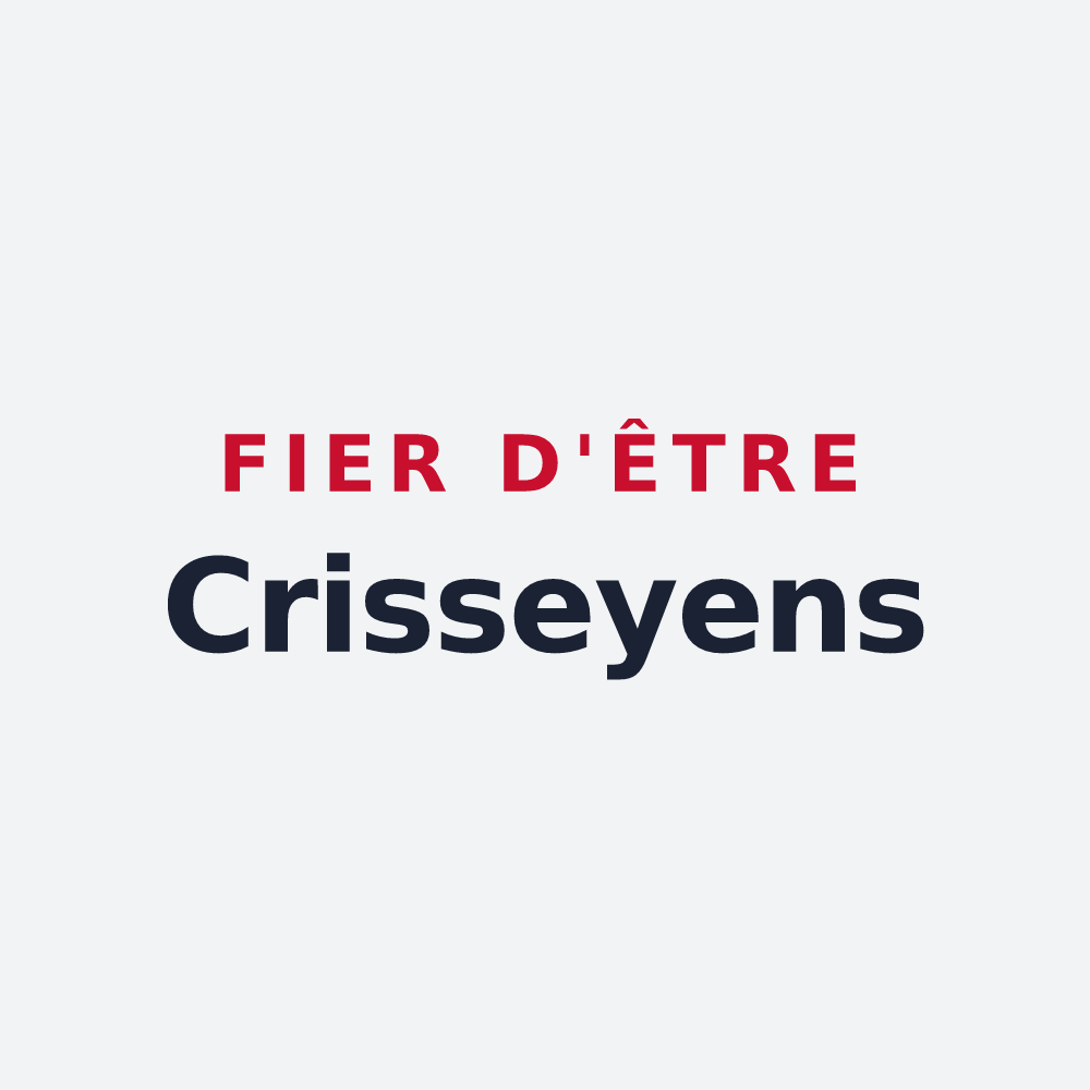 Poster « Fier d'être Crisseyens » — design pour Crissey