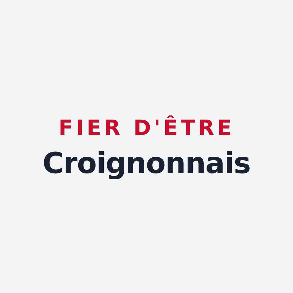 Poster « Fier d'être Croignonnais » — design pour Croignon