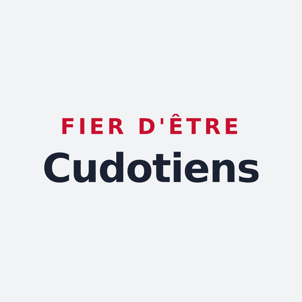 Poster « Fier d'être Cudotiens » — design pour Cudot