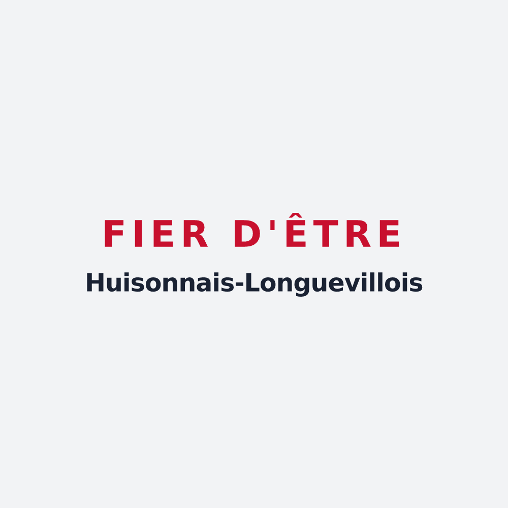 Poster « Fier d'être Huisonnais-Longuevillois » — design pour D'Huison-Longueville