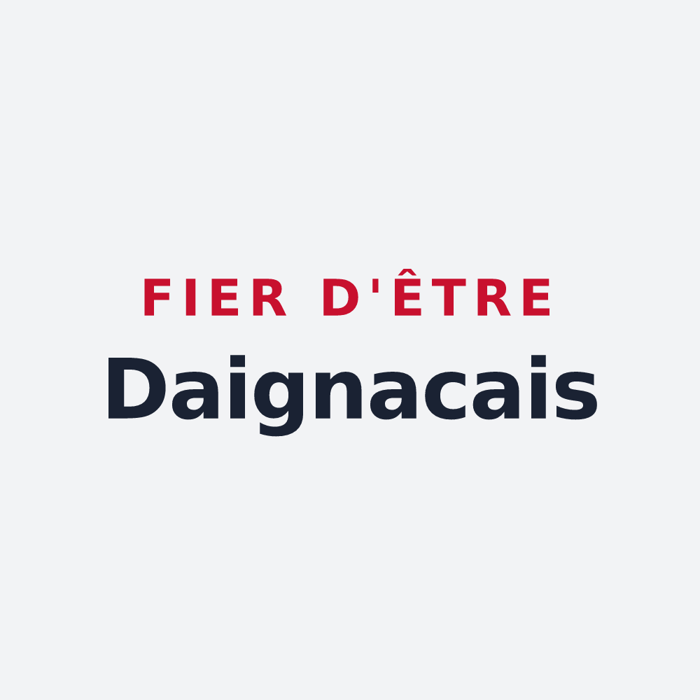 Poster « Fier d'être Daignacais » — design pour Daignac