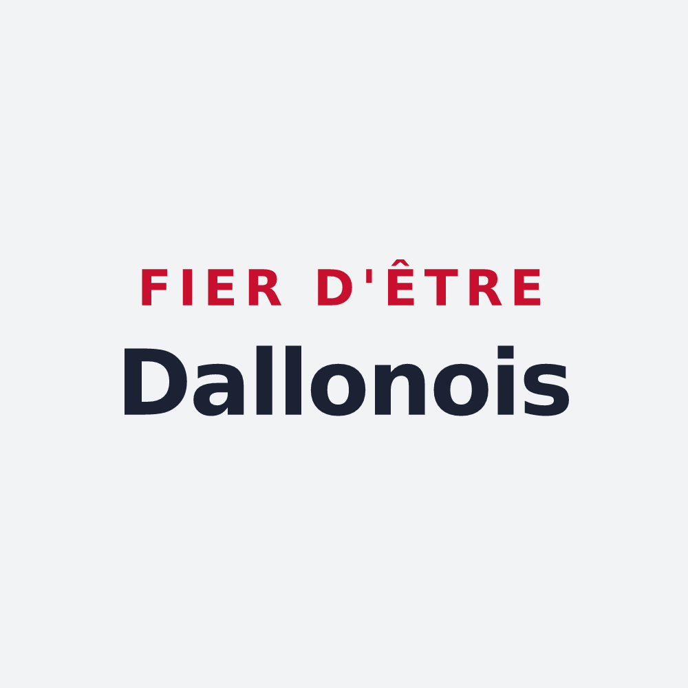 Poster « Fier d'être Dallonois » — design pour Dallon