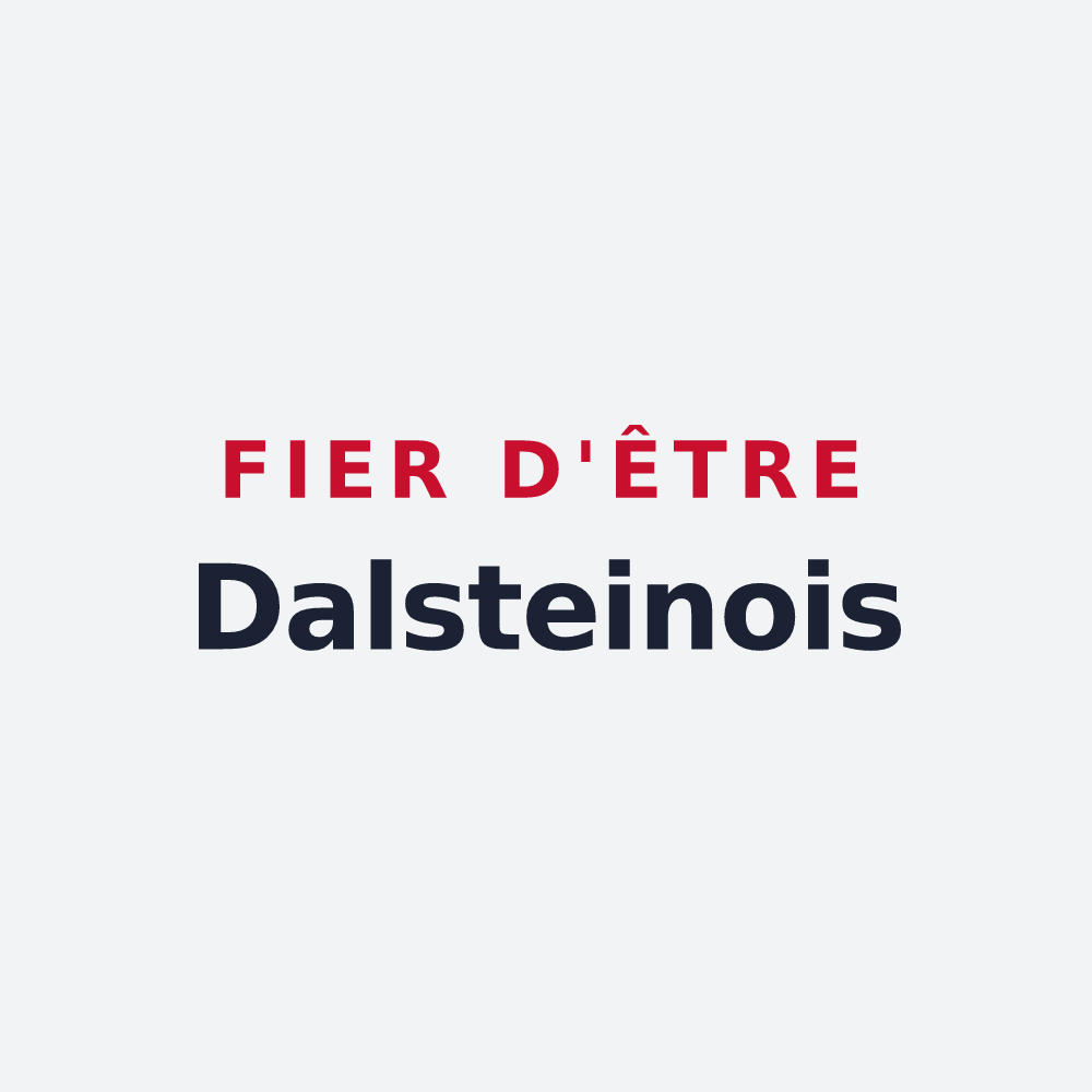 Poster « Fier d'être Dalsteinois » — design pour Dalstein