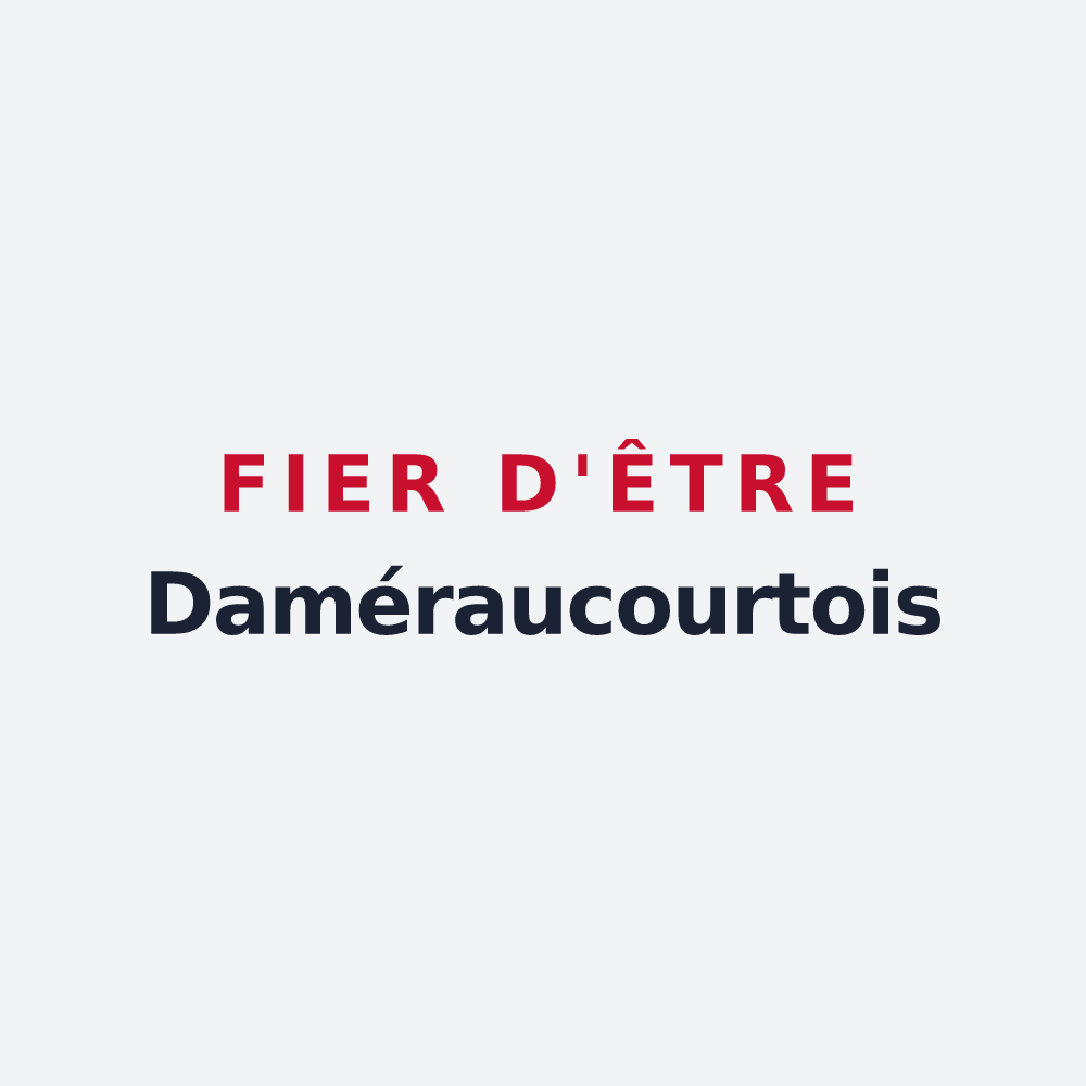 Poster « Fier d'être Daméraucourtois » — design pour Daméraucourt