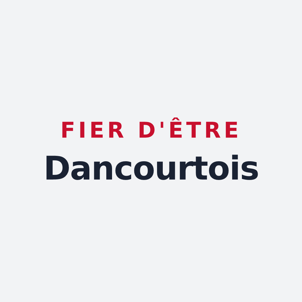 Poster « Fier d'être Dancourtois » — design pour Dancourt