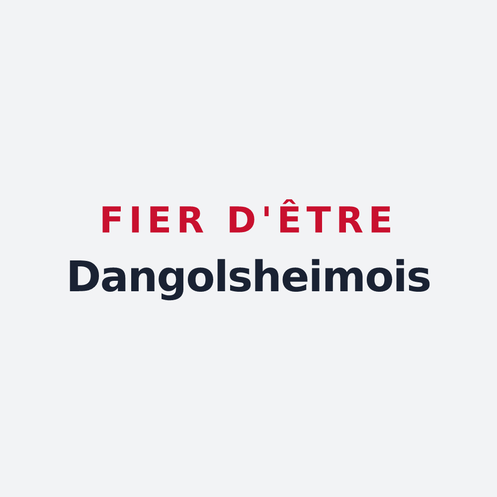 Poster « Fier d'être Dangolsheimois » — design pour Dangolsheim