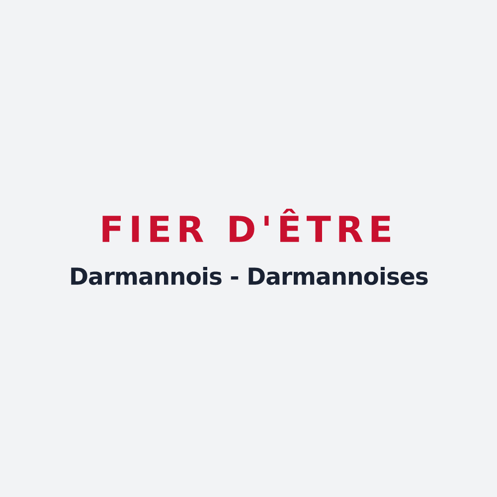Poster « Fier d'être Darmannois - Darmannoises » — design pour Darmannes