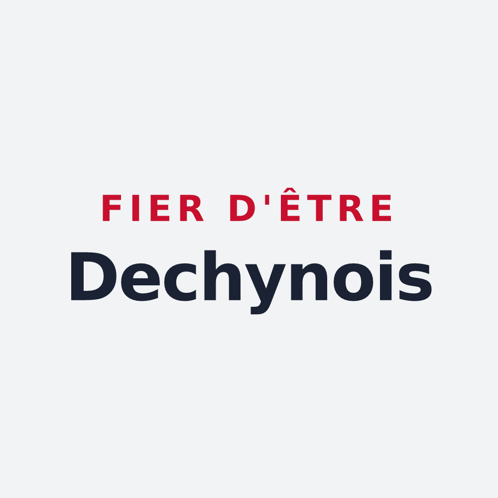 Poster « Fier d'être Dechynois » — design pour Dechy