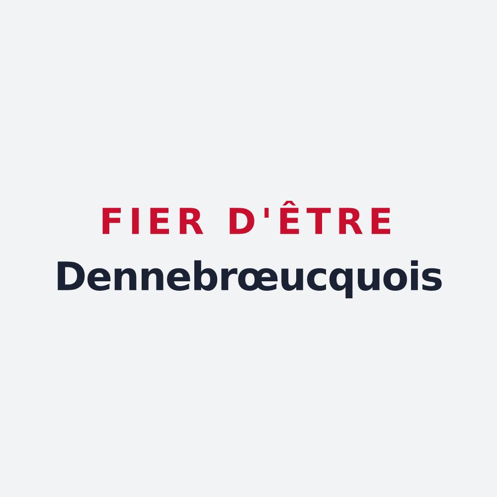 Poster « Fier d'être Dennebrœucquois » — design pour Dennebrœucq