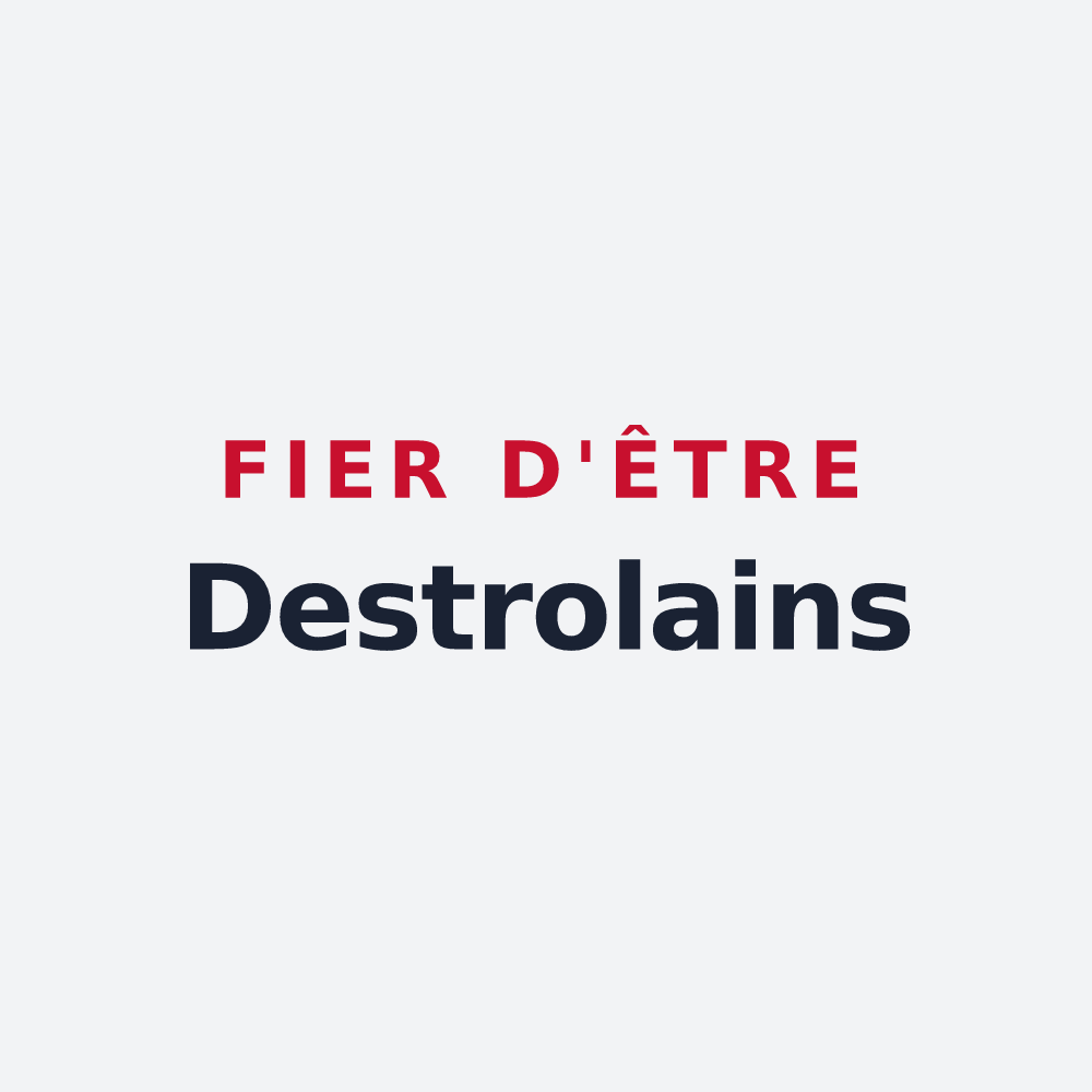 Poster « Fier d'être Destrolains » — design pour Détrier