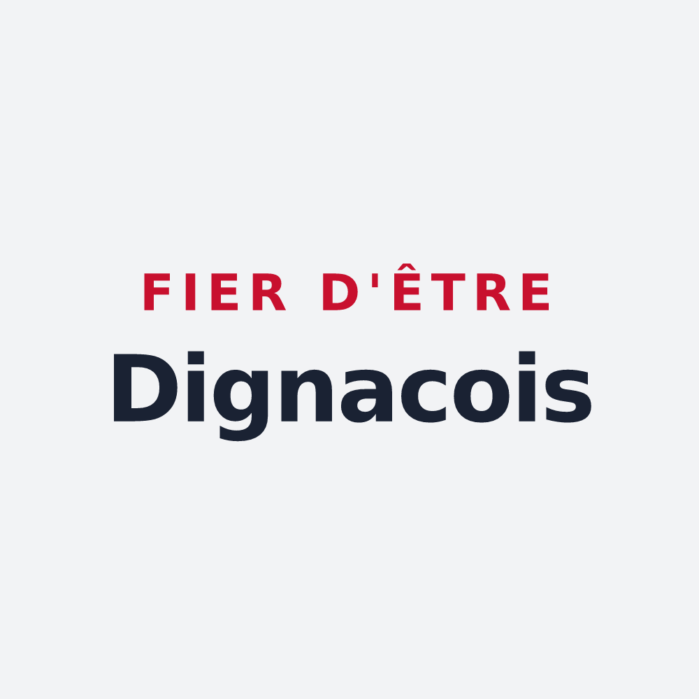 Poster « Fier d'être Dignacois » — design pour Dignac
