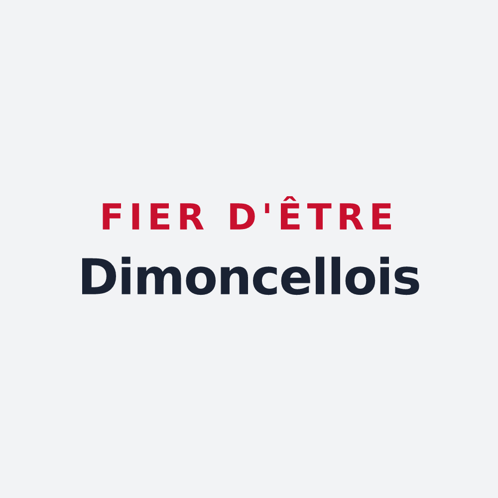 Poster « Fier d'être Dimoncellois » — design pour Dimechaux
