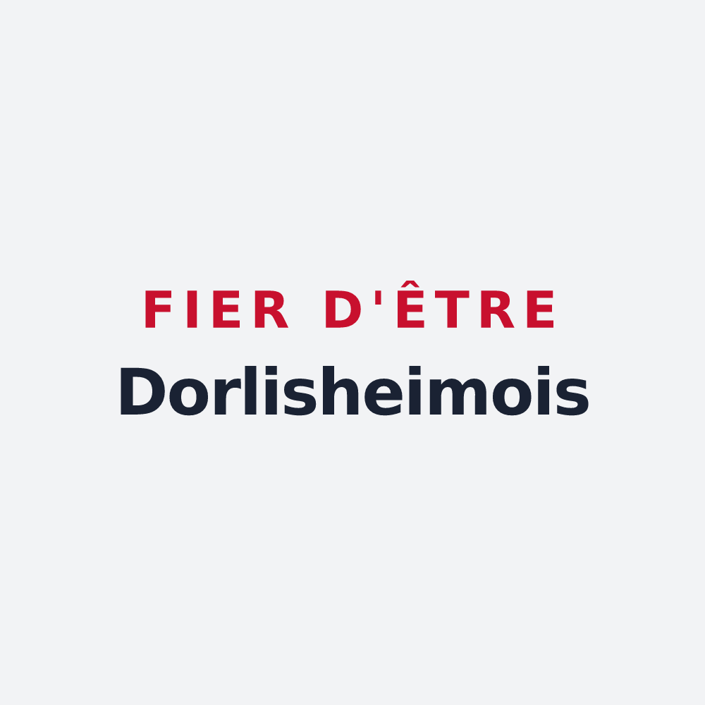 Poster « Fier d'être Dorlisheimois » — design pour Dorlisheim