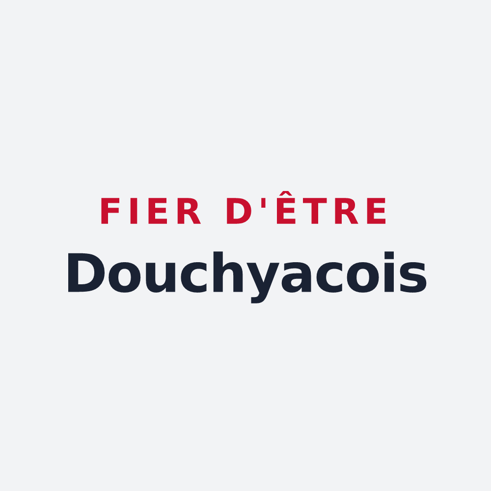 Poster « Fier d'être Douchyacois » — design pour Douchy