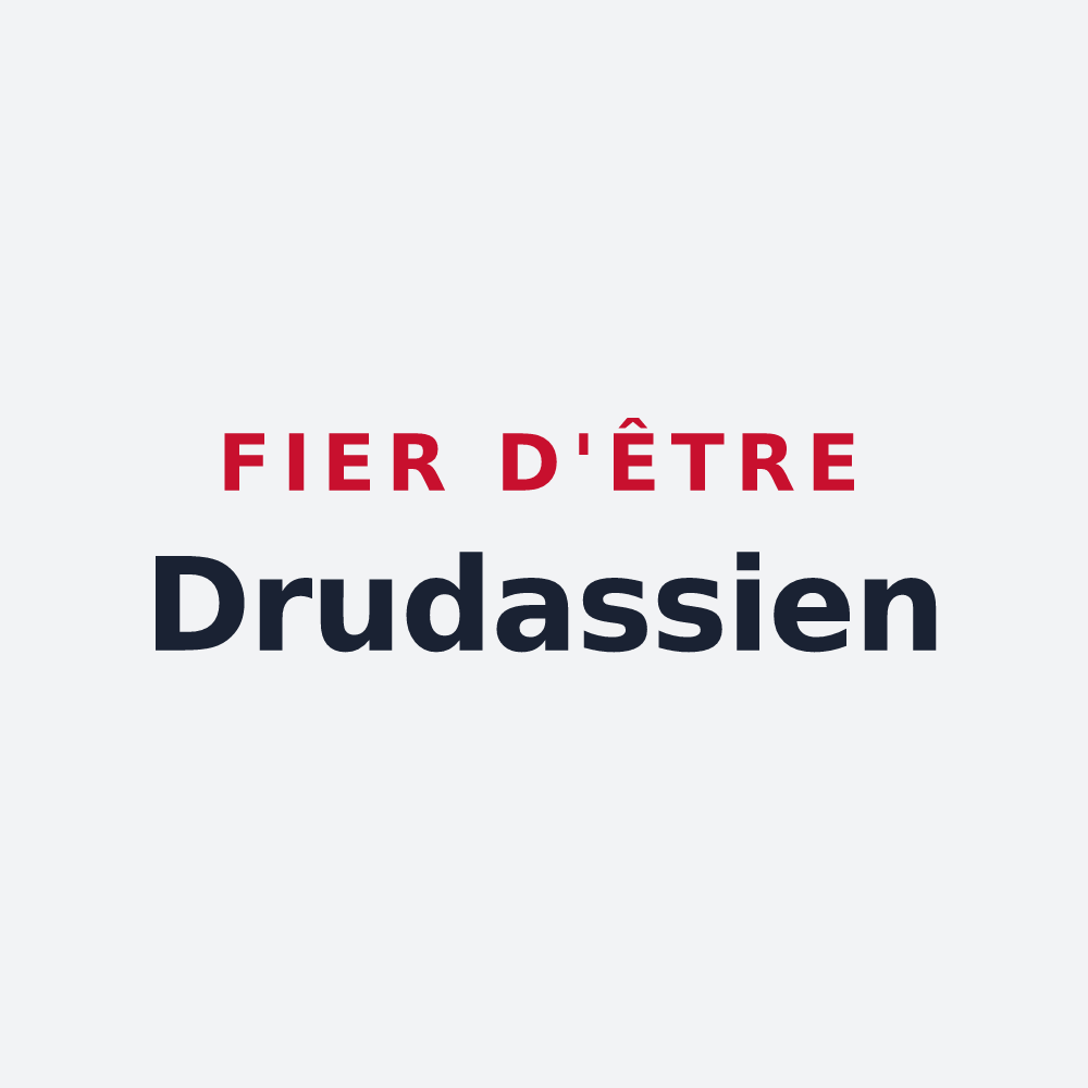 Poster « Fier d'être Drudassien » — design pour Drudas
