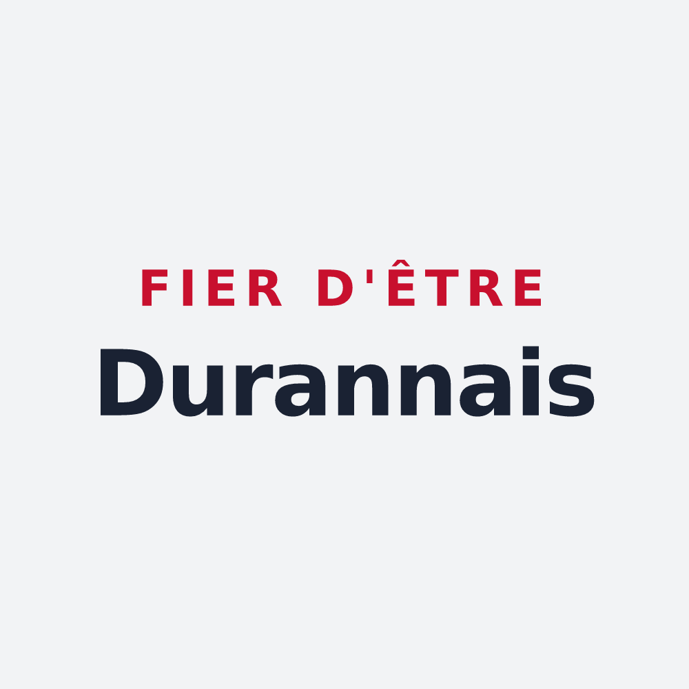 Poster « Fier d'être Durannais » — design pour Duran