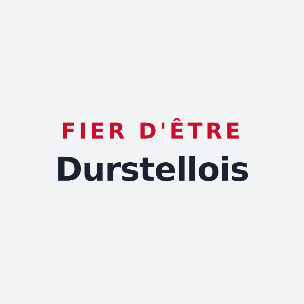 Poster « Fier d'être Durstellois » — design pour Durstel