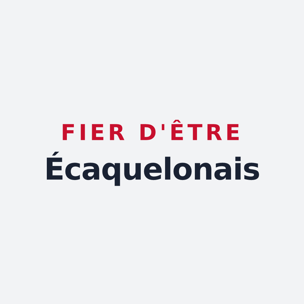 Poster « Fier d'être Écaquelonais » — design pour Écaquelon