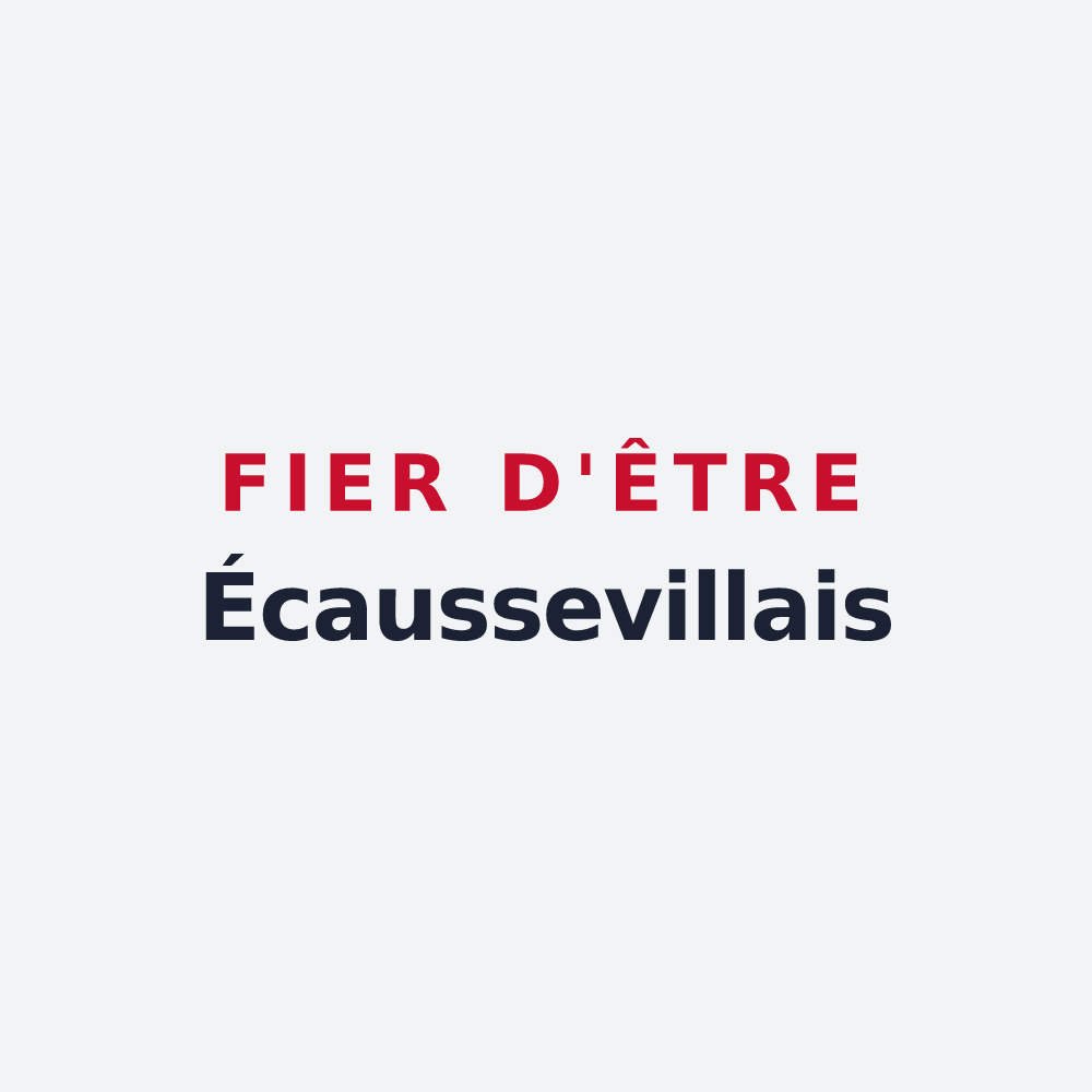 Poster « Fier d'être Écaussevillais » — design pour Écausseville