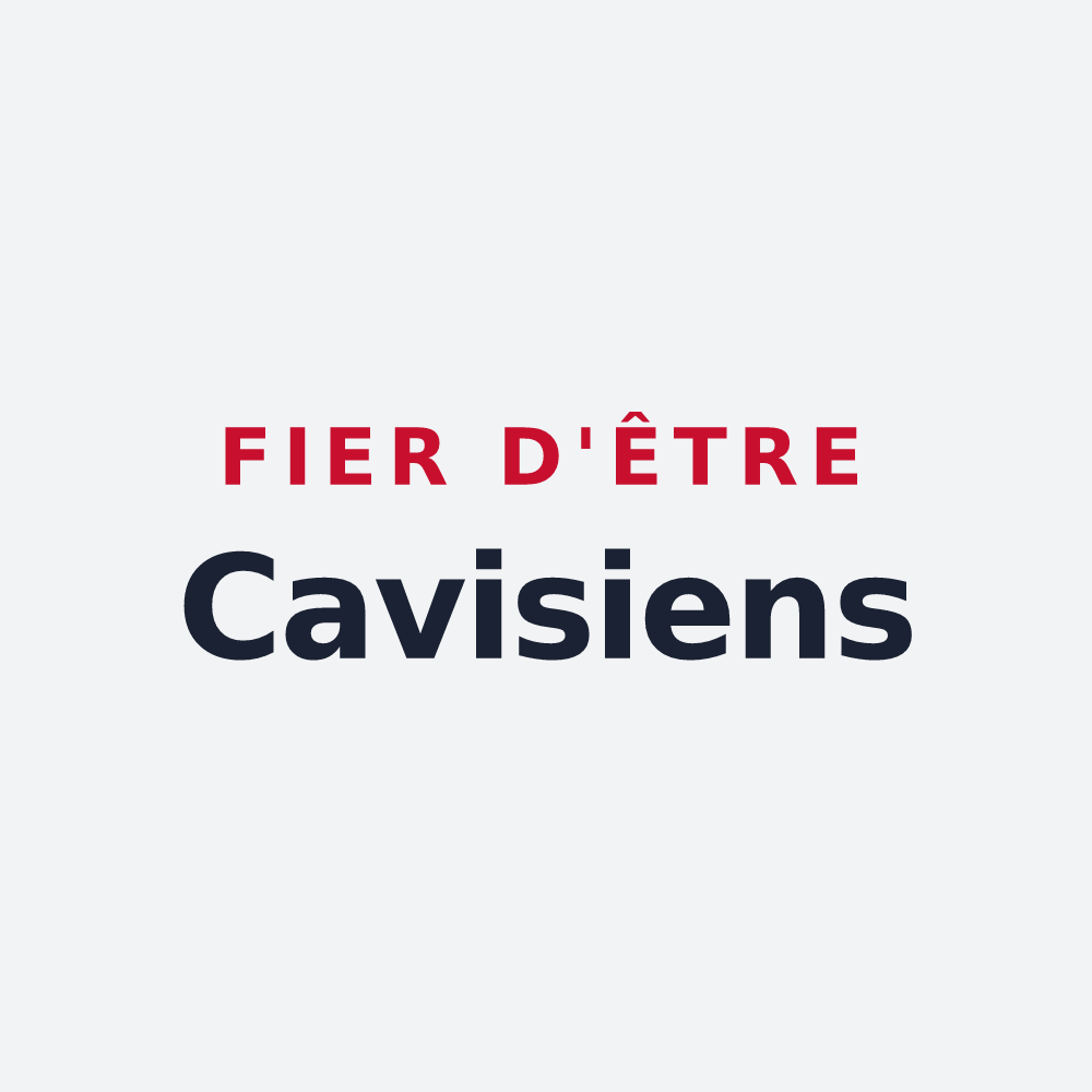 Poster « Fier d'être Cavisiens » — design pour Échevis