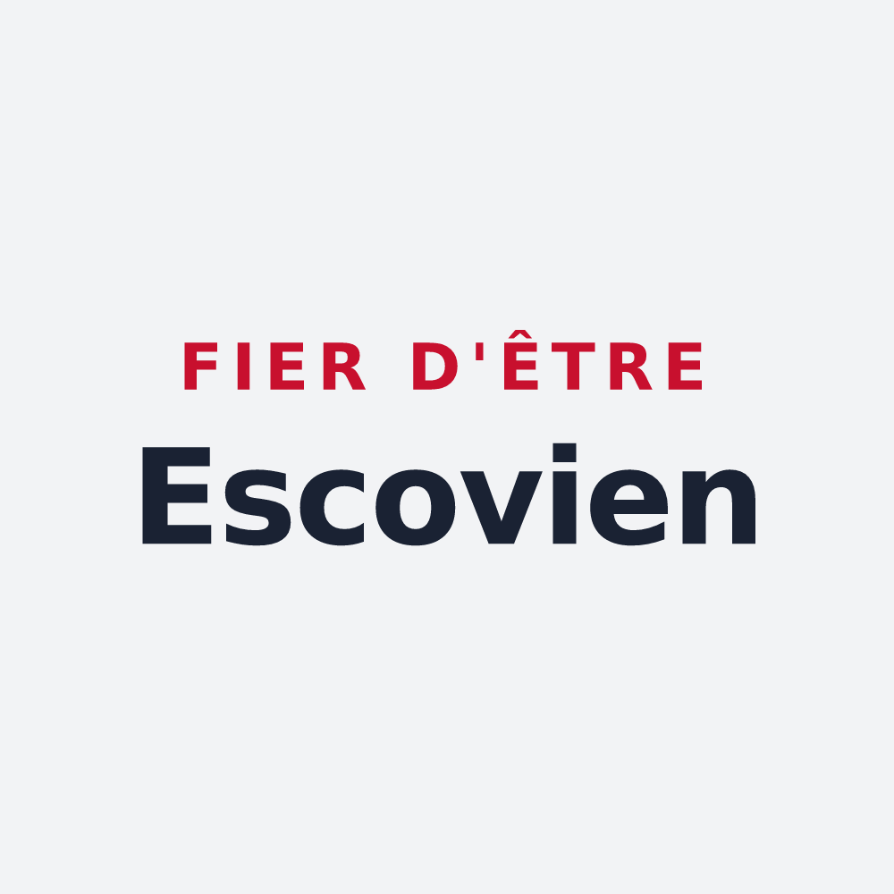 Poster « Fier d'être Escovien » — design pour Écouis