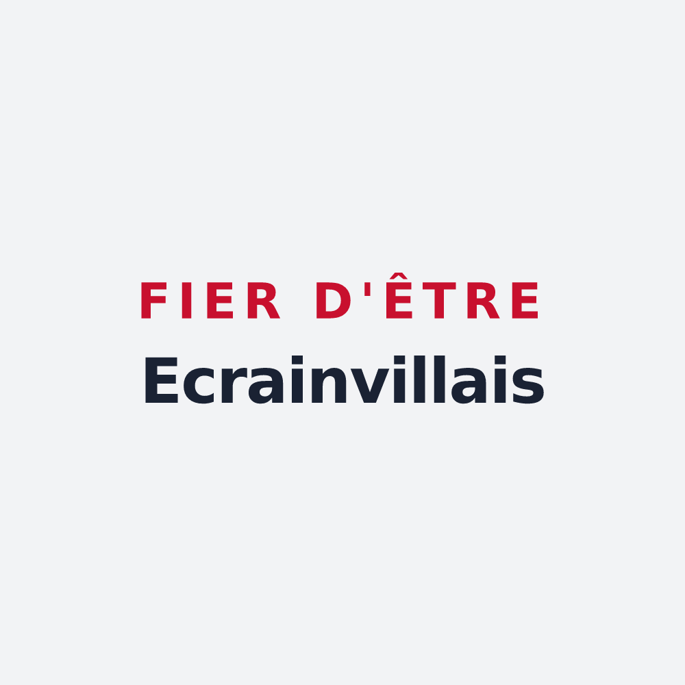 Poster « Fier d'être Ecrainvillais » — design pour Écrainville