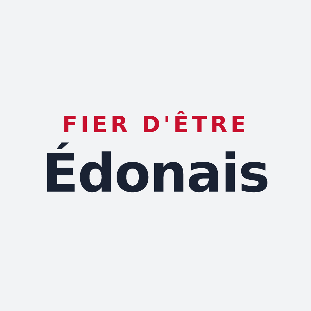 Poster « Fier d'être Édonais » — design pour Édon