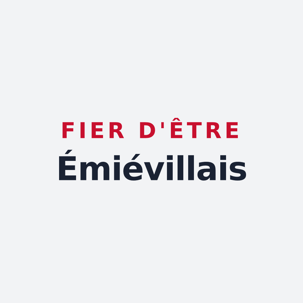 Poster « Fier d'être Émiévillais » — design pour Émiéville