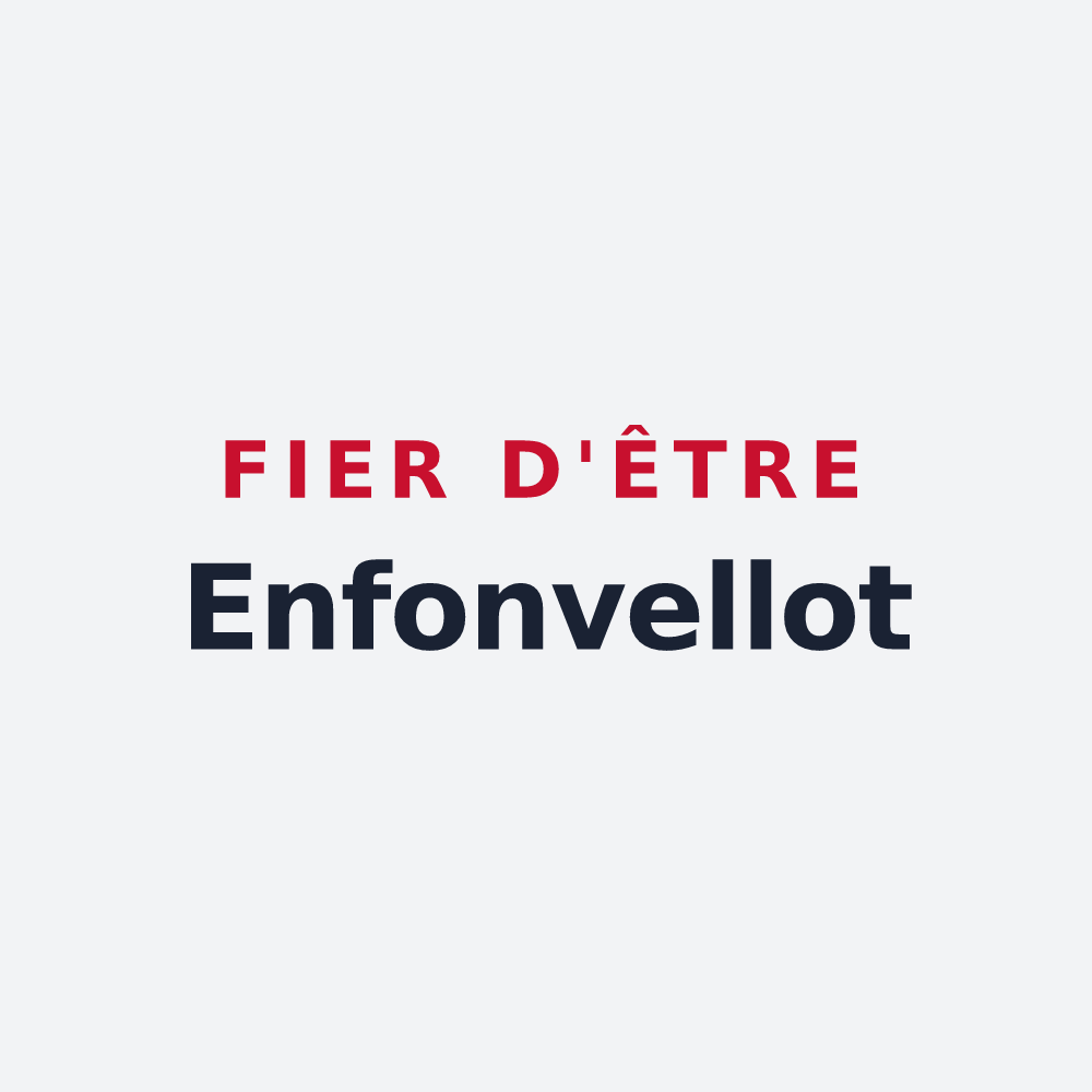 Poster « Fier d'être Enfonvellot » — design pour Enfonvelle