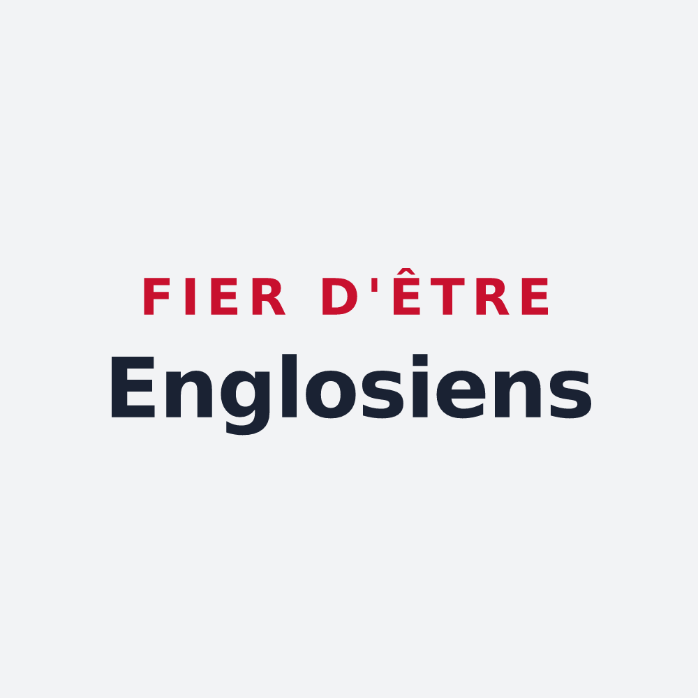 Poster « Fier d'être Englosiens » — design pour Englos