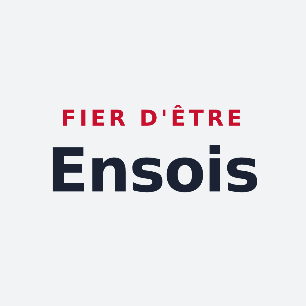 Poster « Fier d'être Ensois » — design pour Ens