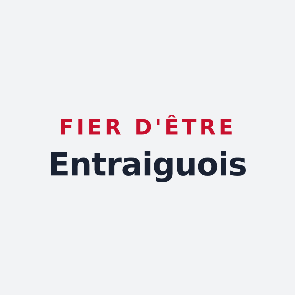 Poster « Fier d'être Entraiguois » — design pour Entraigues