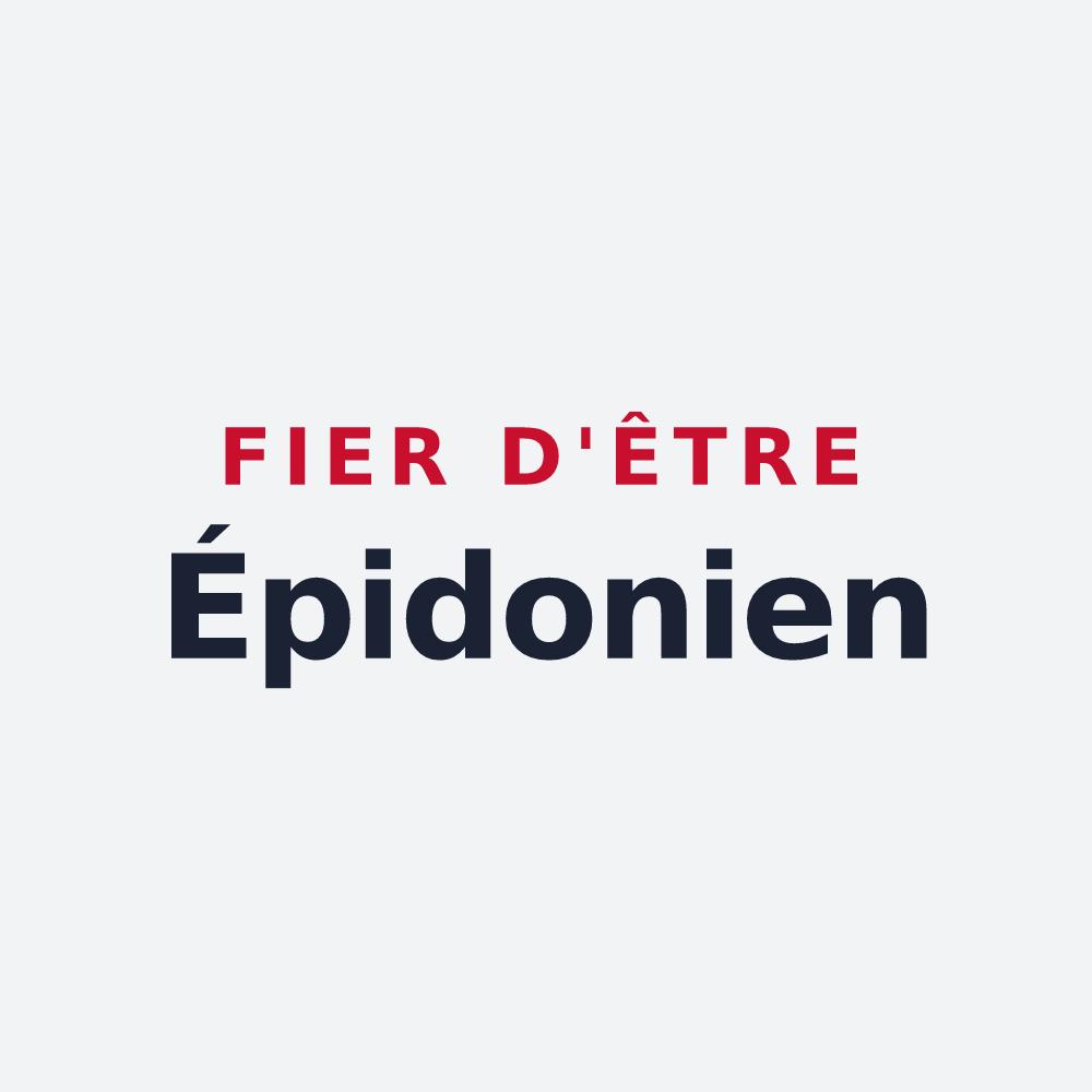 Poster « Fier d'être Épidonien » — design pour Épieds