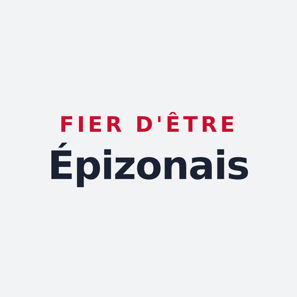 Poster « Fier d'être Épizonais » — design pour Épizon