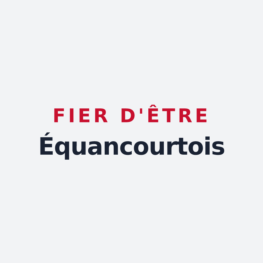 Poster « Fier d'être Équancourtois » — design pour Équancourt