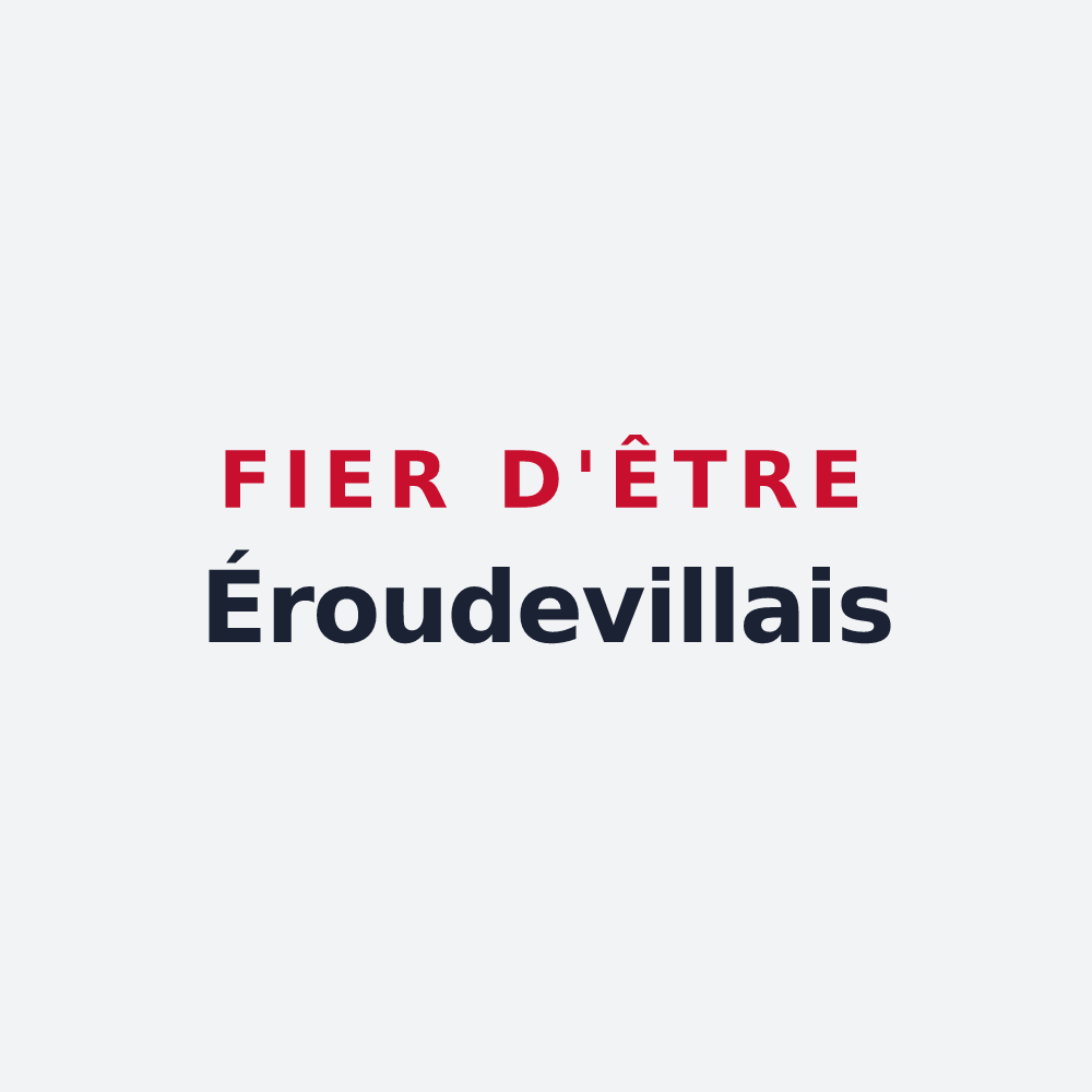 Poster « Fier d'être Éroudevillais » — design pour Éroudeville