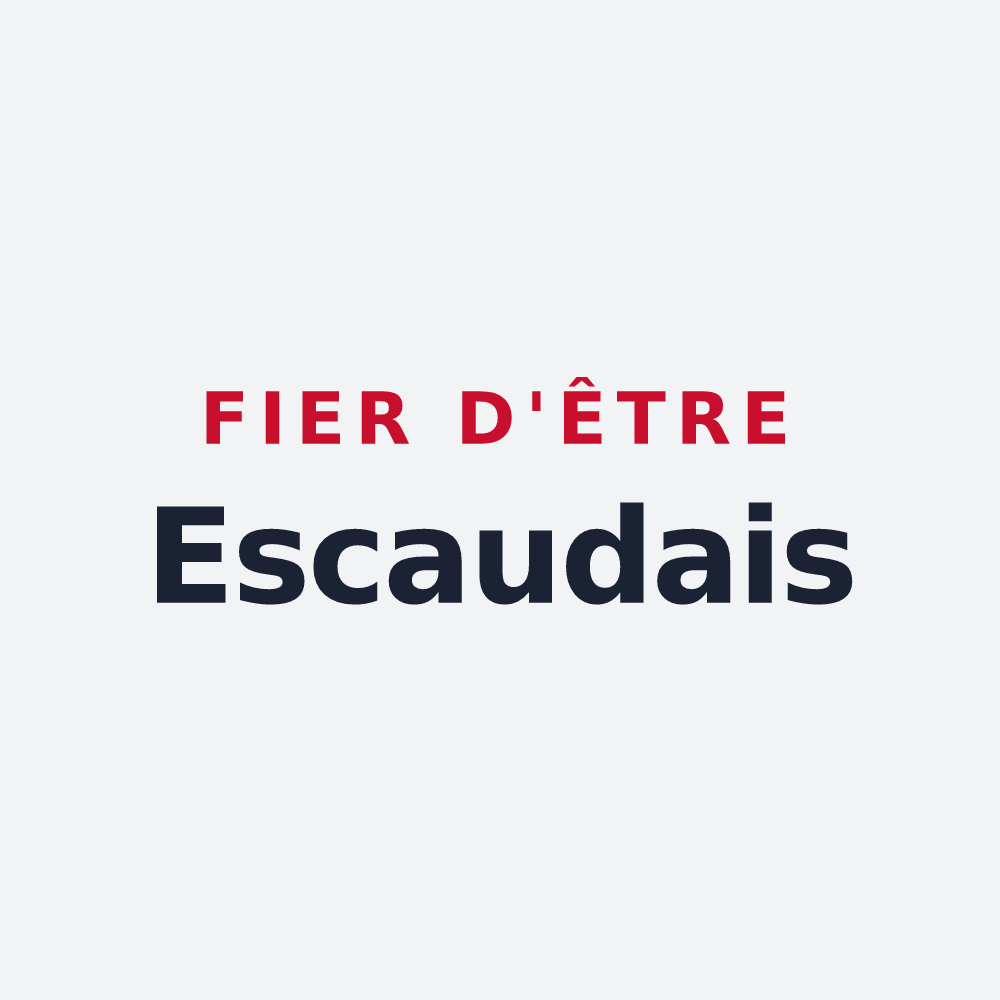 Poster « Fier d'être Escaudais » — design pour Escaudes