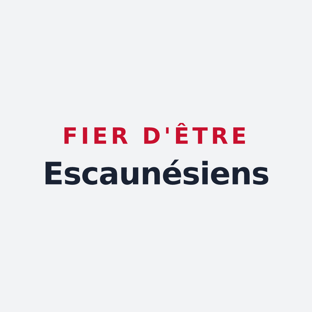 Poster « Fier d'être Escaunésiens » — design pour Escaunets