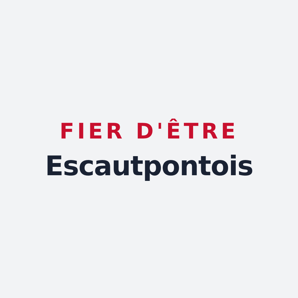 Poster « Fier d'être Escautpontois » — design pour Escautpont