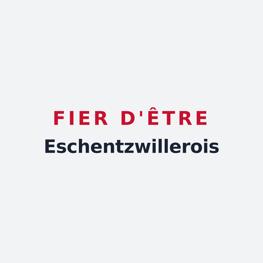 Poster « Fier d'être Eschentzwillerois » — design pour Eschentzwiller