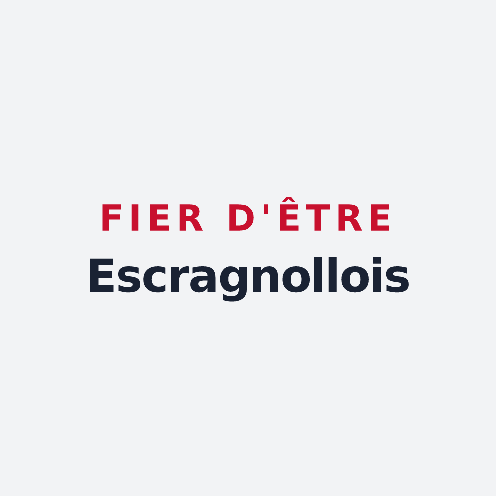 Poster « Fier d'être Escragnollois » — design pour Escragnolles