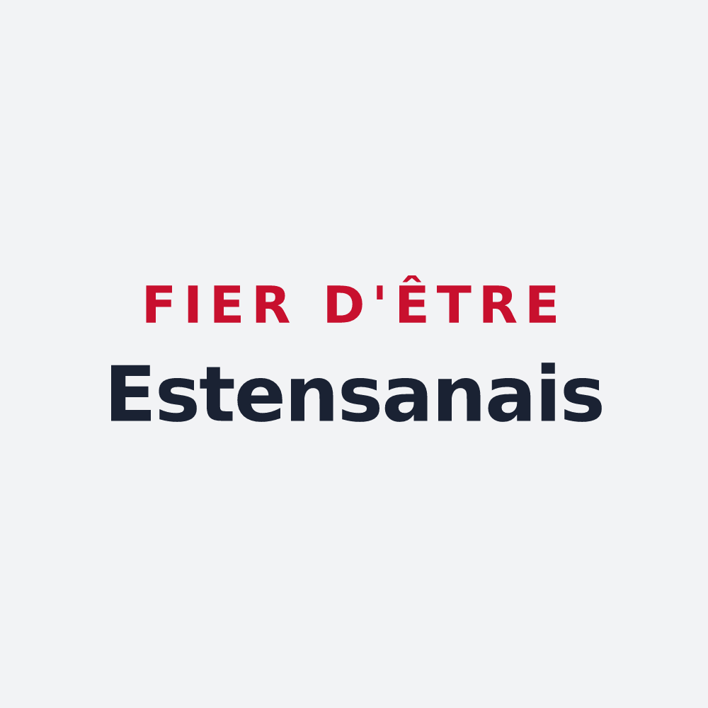 Poster « Fier d'être Estensanais » — design pour Estensan
