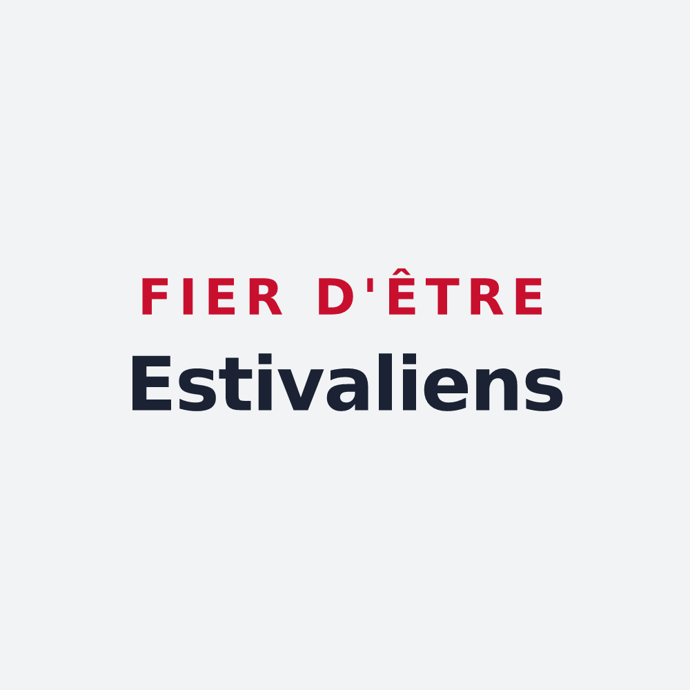 Poster « Fier d'être Estivaliens » — design pour Estivareilles