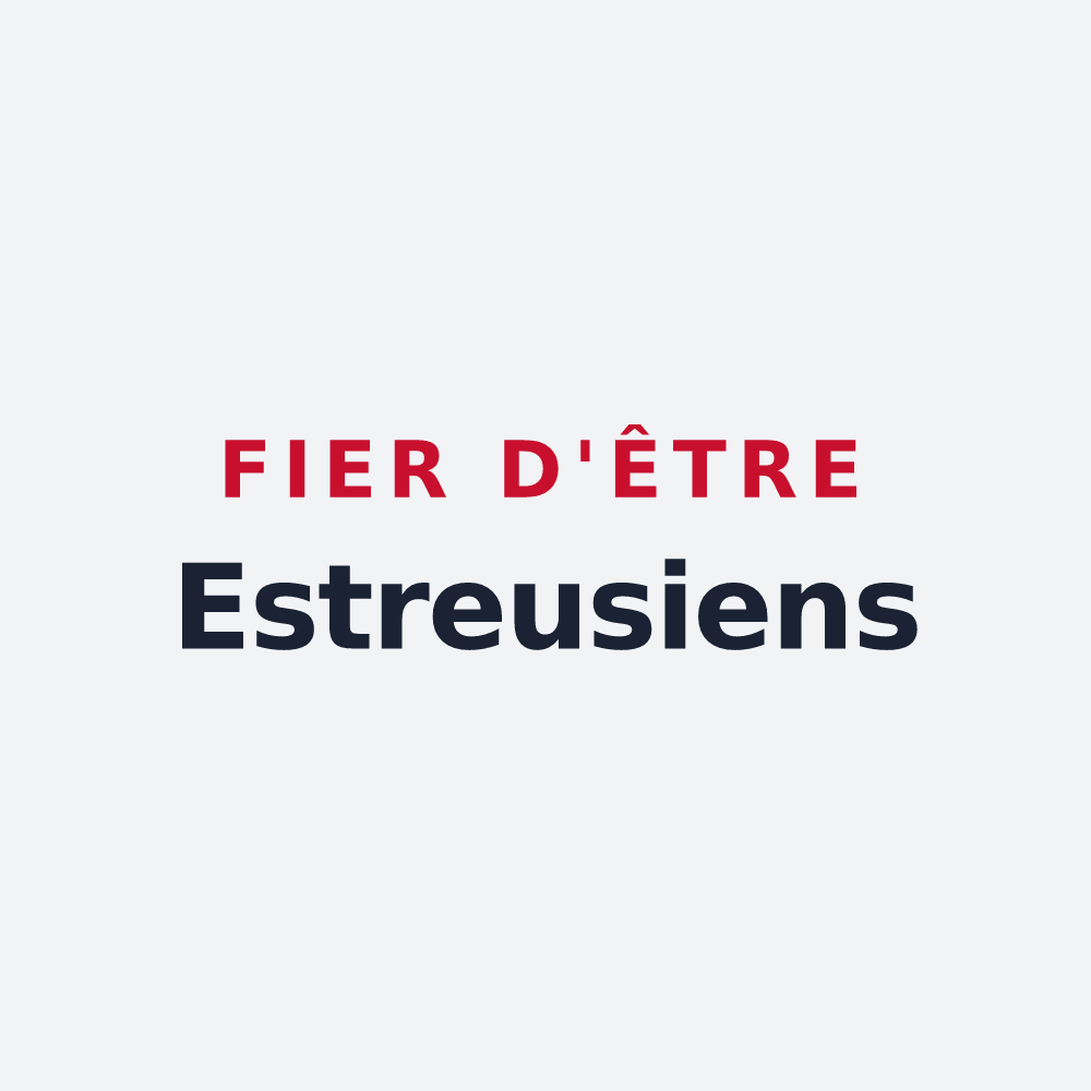 Poster « Fier d'être Estreusiens » — design pour Estreux