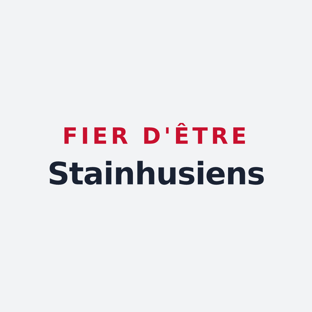 Poster « Fier d'être Stainhusiens » — design pour Étainhus