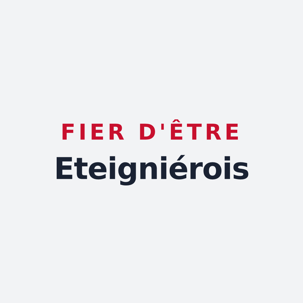 Poster « Fier d'être Eteigniérois » — design pour Éteignières