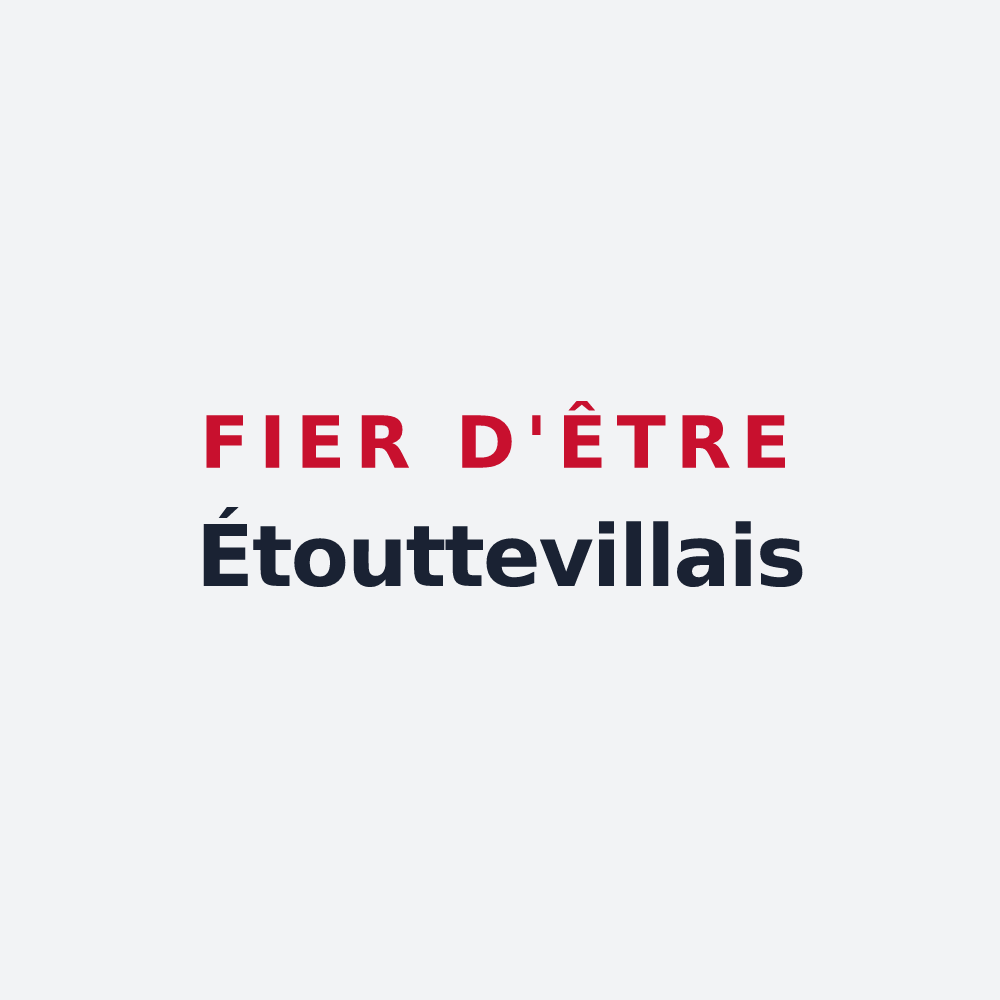 Poster « Fier d'être Étouttevillais » — design pour Étoutteville