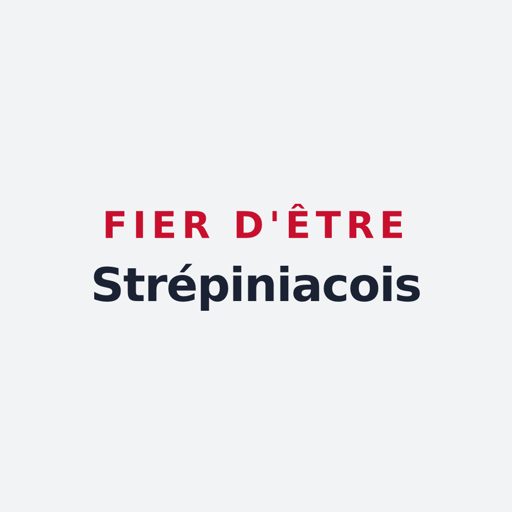 Poster « Fier d'être Strépiniacois » — design pour Étréchy