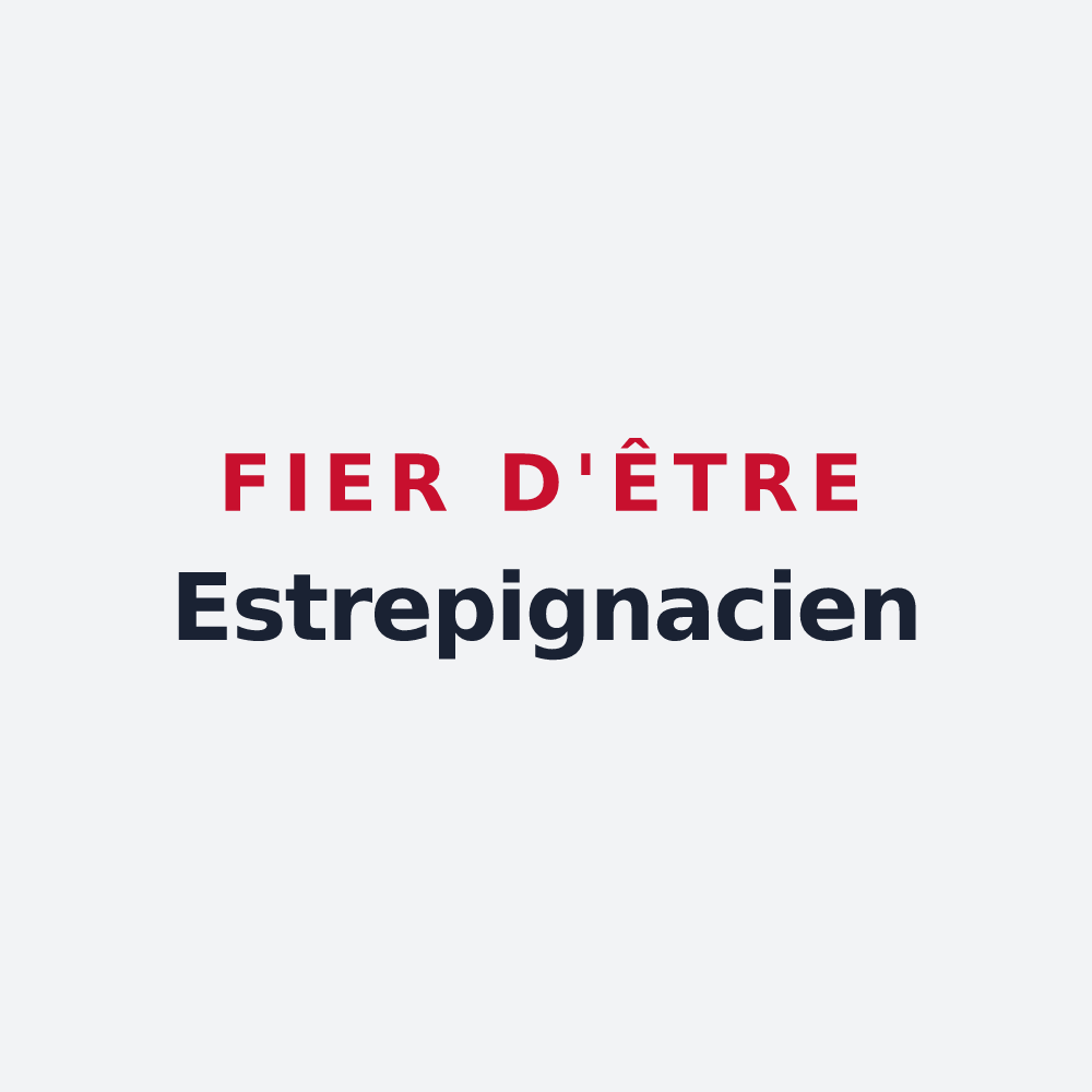 Poster « Fier d'être Estrepignacien » — design pour Étrepigney